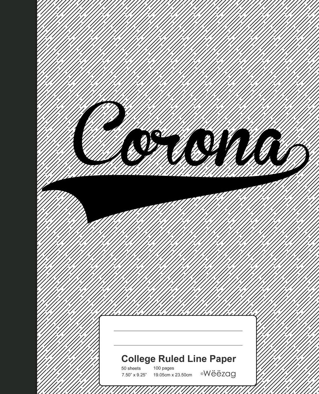 College Ruled Line Paper: CORONA Notebook