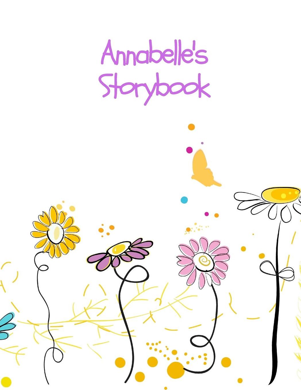 Annabelle's Storybook: IMAGINATION Blank Storybook Journal Children's drawing and handwriting practice book ages 3 +, Pre K through 3rd grade, picture box with title, five lines below to write stories 110 pages