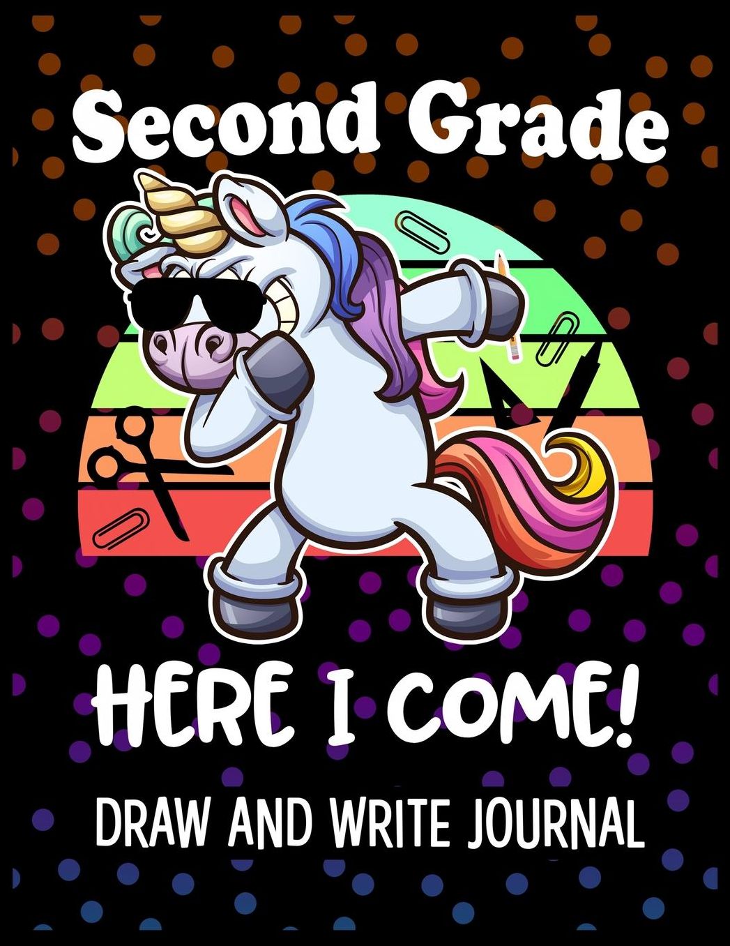 Second Grade Here I Come Draw and Write Journal: Kids Sloth 2nd Grade Back to School Book with sections and lines to write notes in class.
