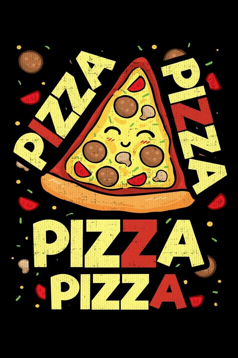 Pizza Pizza Pizza Pizza: Lined Writing Notebook Journal, 6x9, 120 Pages