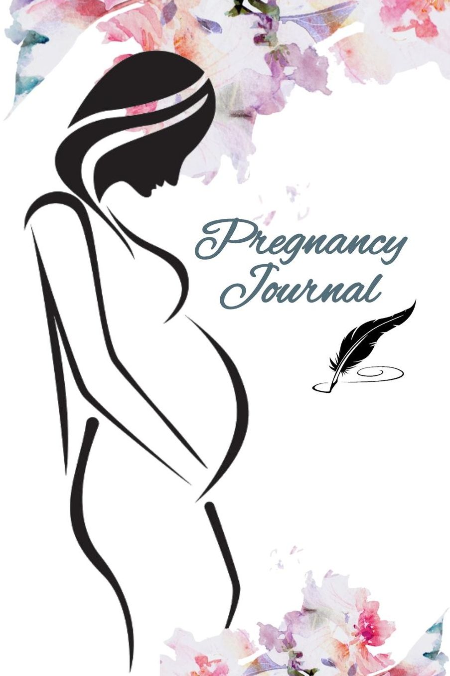 Pregnancy Journal: A beautiful journal as a keepsake to write your thoughts and feelings throughout pregnancy.