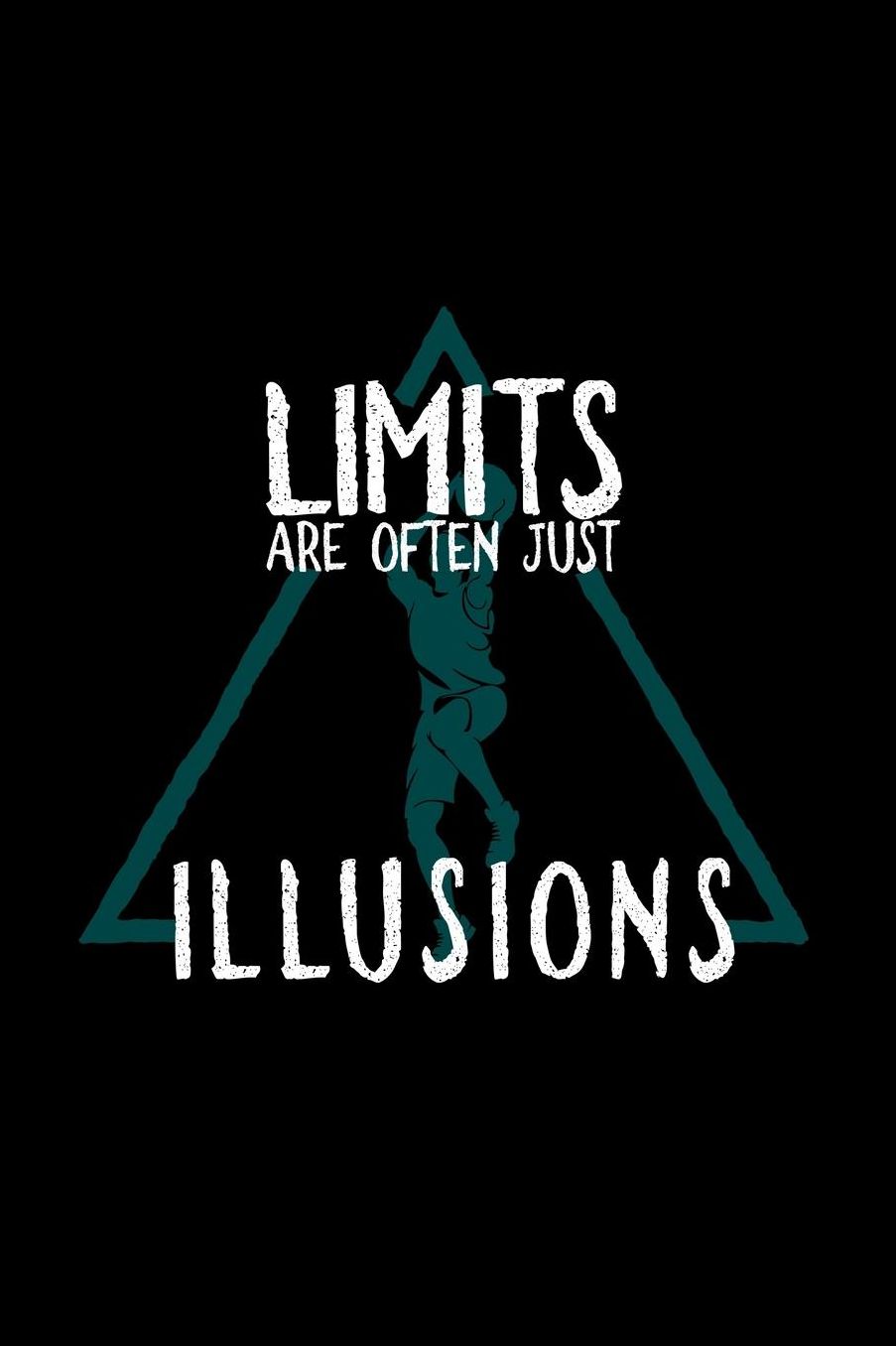 Limits are often illusions: Notebook Journal Diary 110 Lined pages