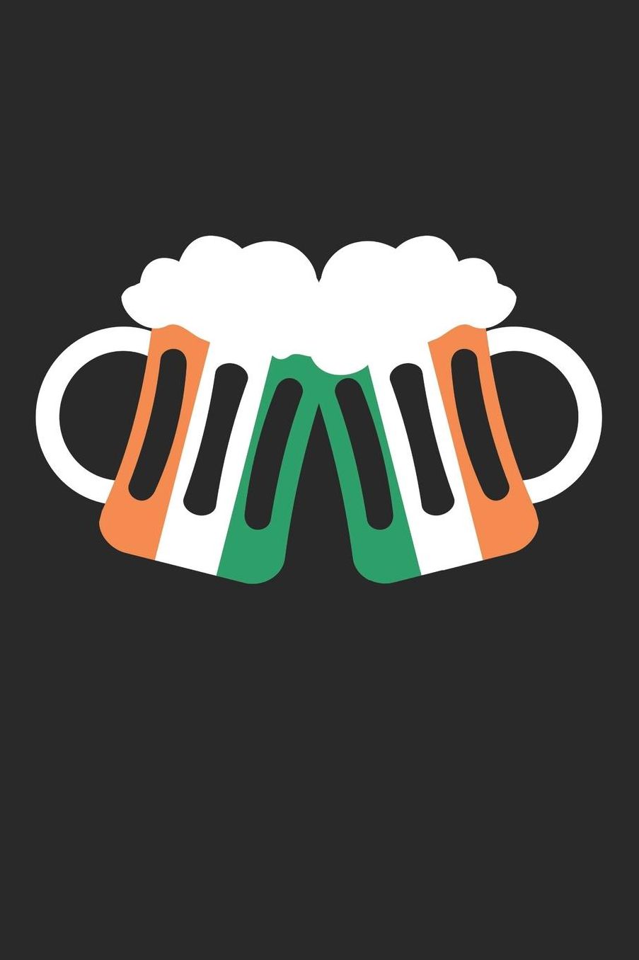 St. Patrick's Day Notebook - St. Patrick's Day Irish Flag Beer Drinking - St. Patrick's Day Journal: Medium College-Ruled Journey Diary, 110 page, Lined, 6x9 (15.2 x 22.9 cm)