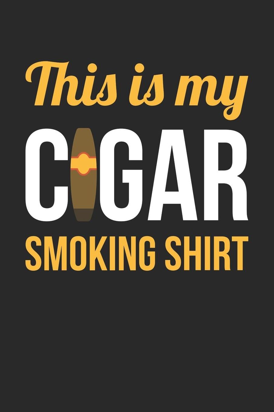 Cigar Lover Notebook - Cigar Lover This Is My Cigar Smoking Cigar - Cigar Lover Journal: Medium College-Ruled Journey Diary, 110 page, Lined, 6x9 (15.2 x 22.9 cm)