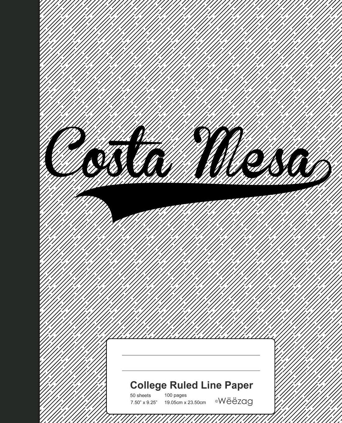 College Ruled Line Paper: COSTA MESA Notebook