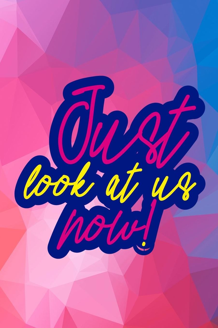 Just Look At Us Now!: Blank Lined Notebook (80's ) Geometric
