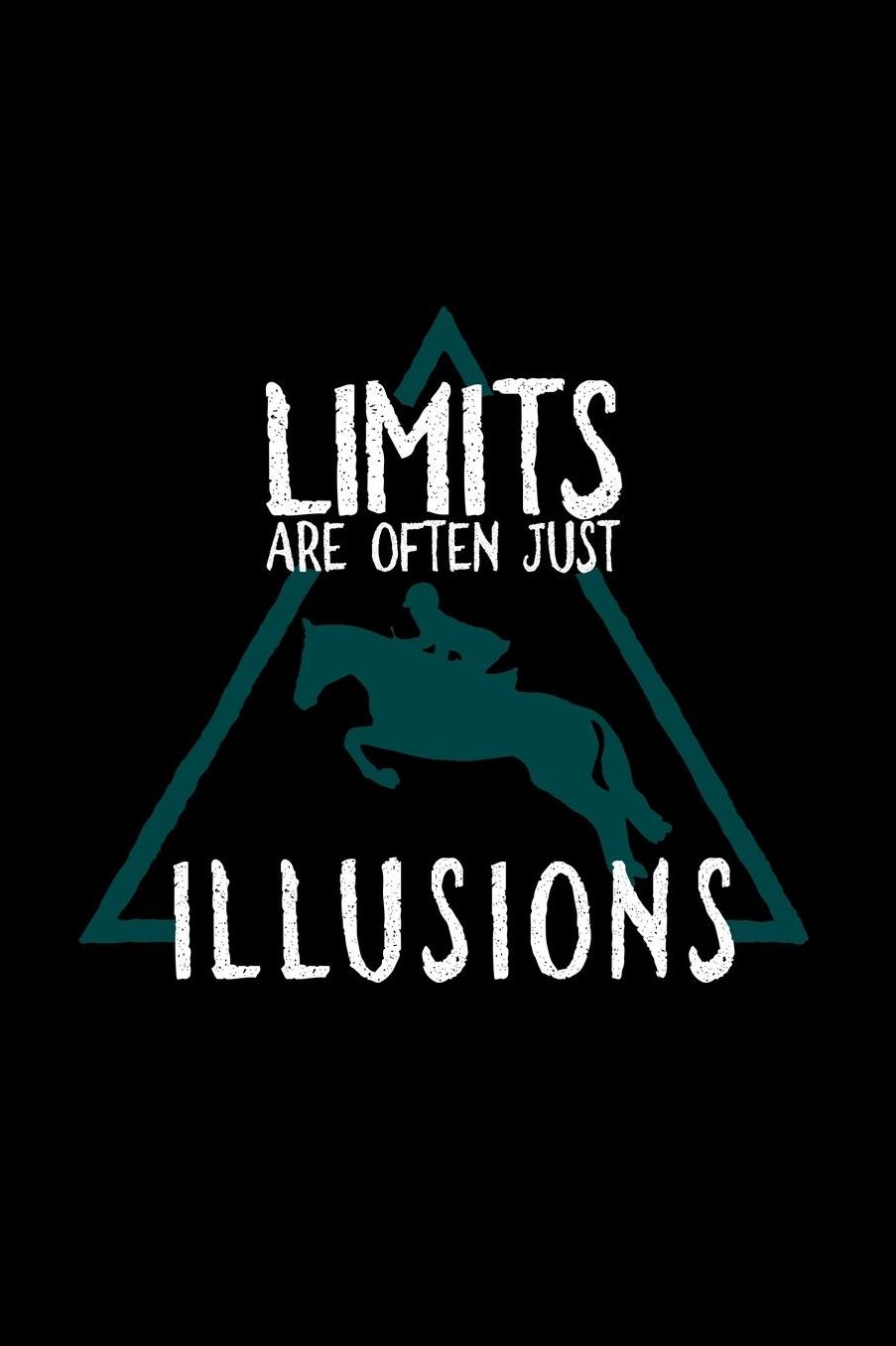Limits are often illusions: Notebook Journal Diary 110 Lined pages