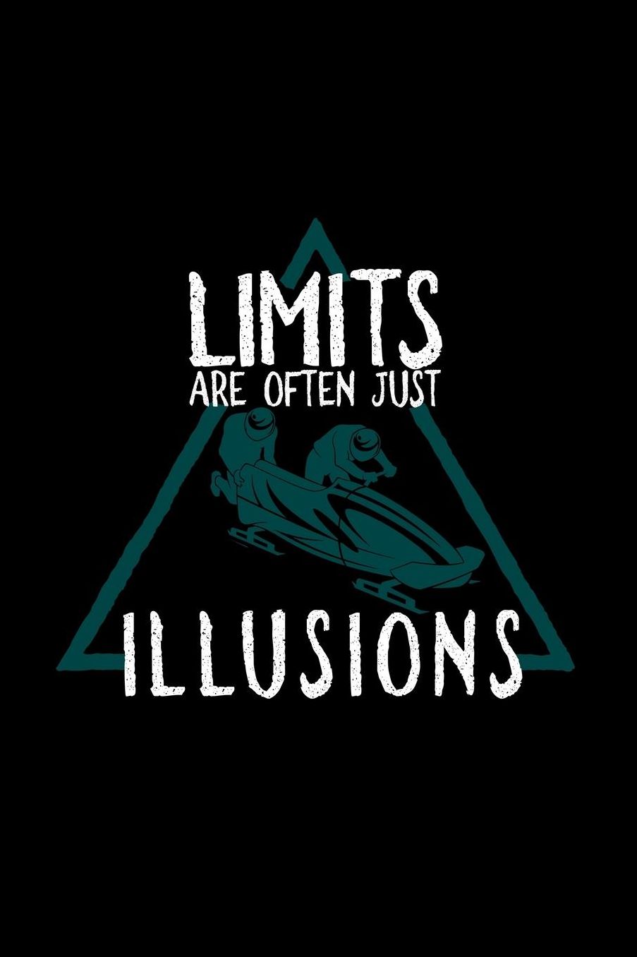 Limits are often illusions: Notebook Journal Diary 110 Lined pages