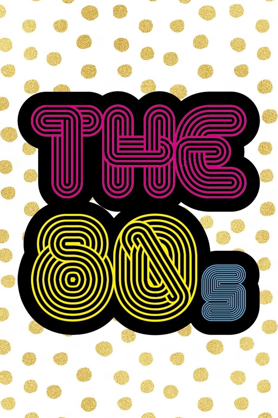 The 80's: Blank Lined Notebook (80's ) Dots