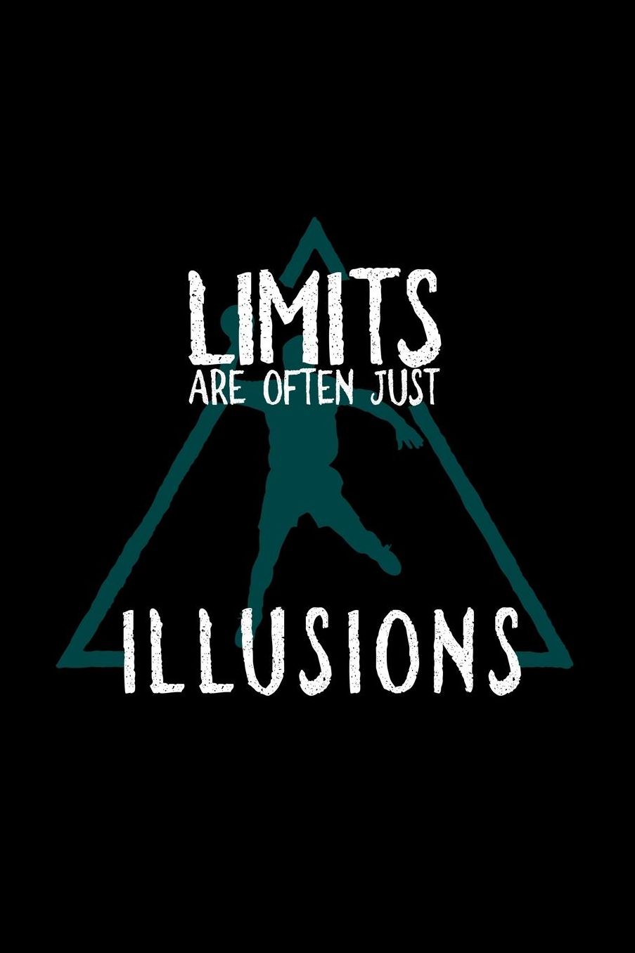 Limits are often illusions: Notebook Journal Diary 110 Lined pages