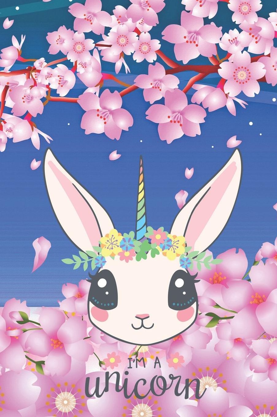 I'm A Unicorn: Cute Unicorn Notebook Workbook Journal Diary - believe in magic