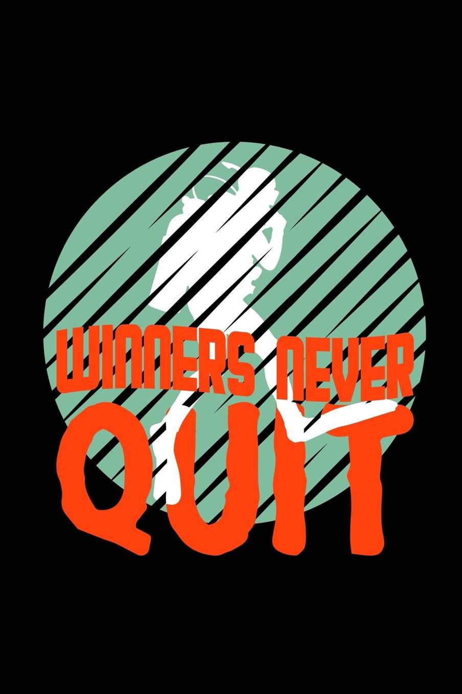 Winners never quit: Notebook Journal Diary 110 Lined pages