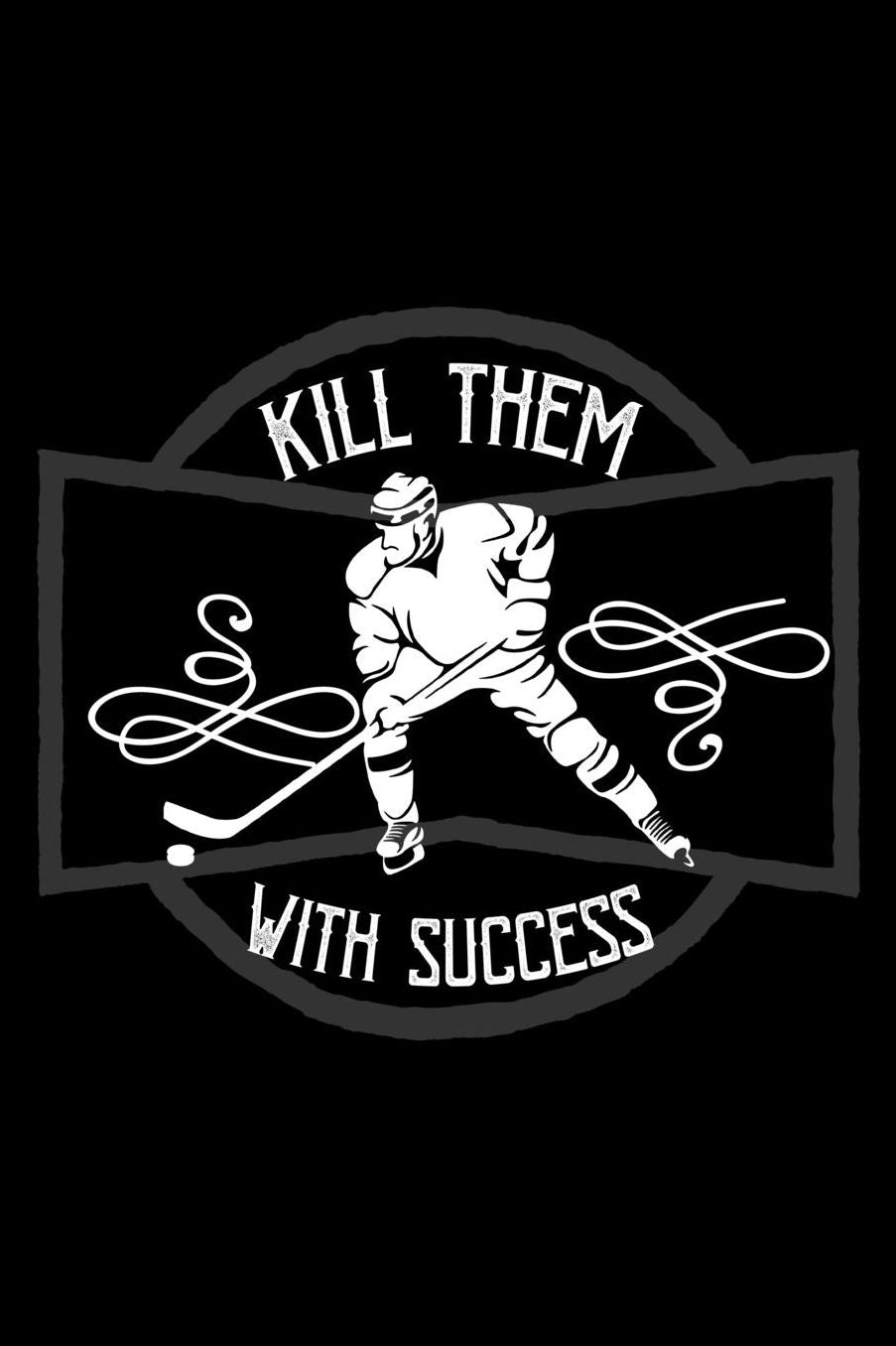 Kill them with success: Notebook Journal Diary 110 Lined pages