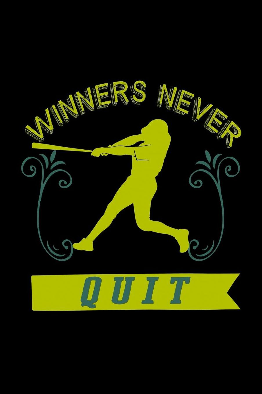 Winners never quit: Notebook Journal Diary 110 Lined pages