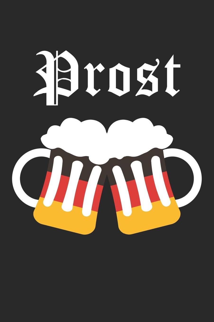 Oktoberfest Notebook - Prost German Flag Beer Oktoberfest 2019 Germany Gift - Oktoberfest Journal - Oktoberfest Diary: Medium College-Ruled Journey Diary, 110 page, Lined, 6x9 (15.2 x 22.9 cm)