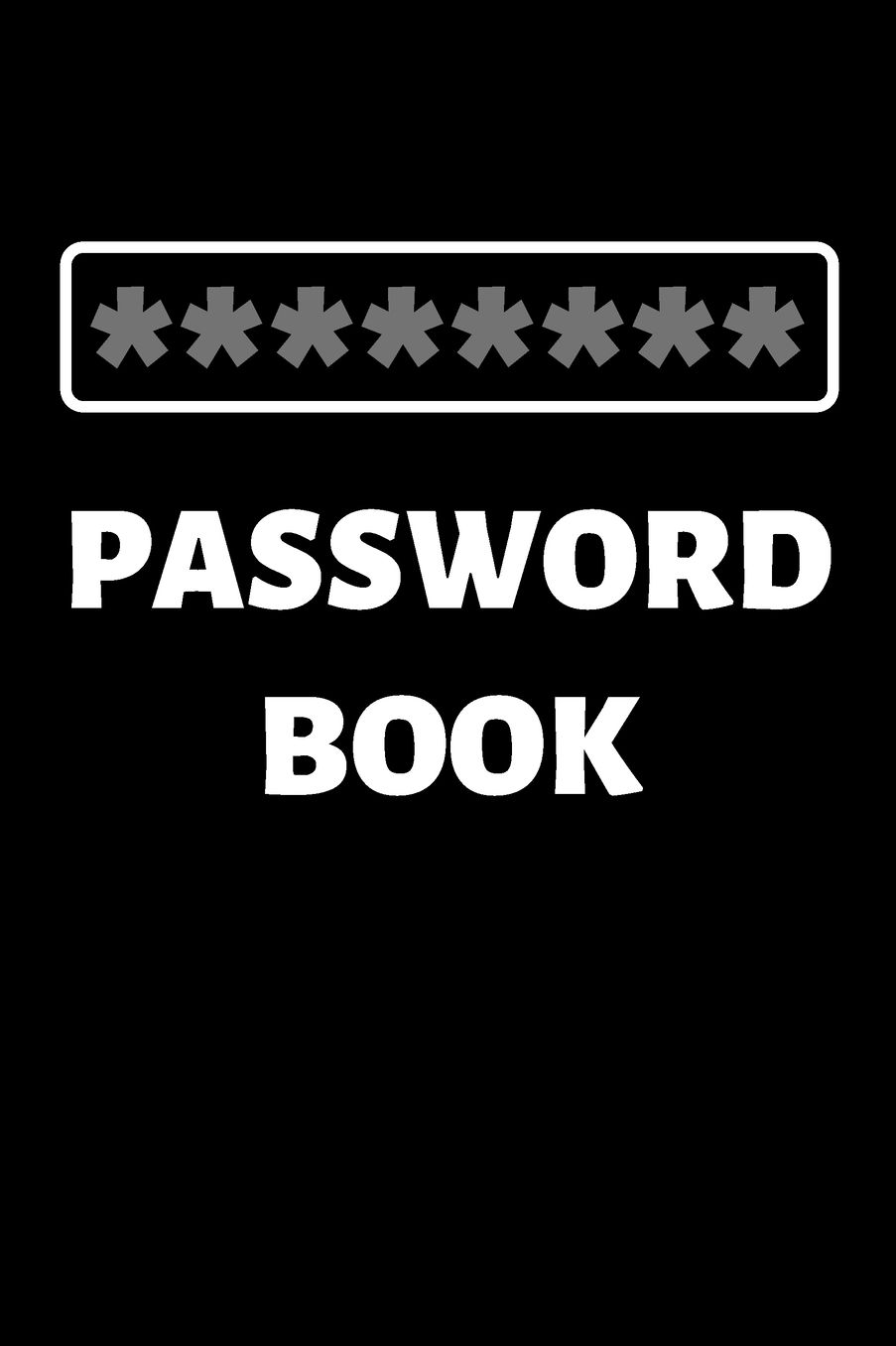Password Book: Password Keeper - Internet Password Logbook (6 x 9 in) Alphabetical With Tabs Information Journal