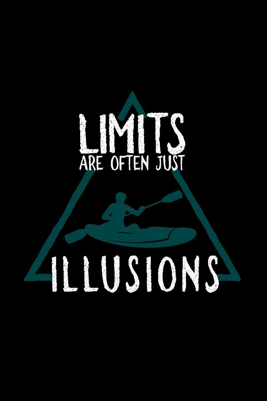 Limits are often illusions: Notebook Journal Diary 110 Lined pages