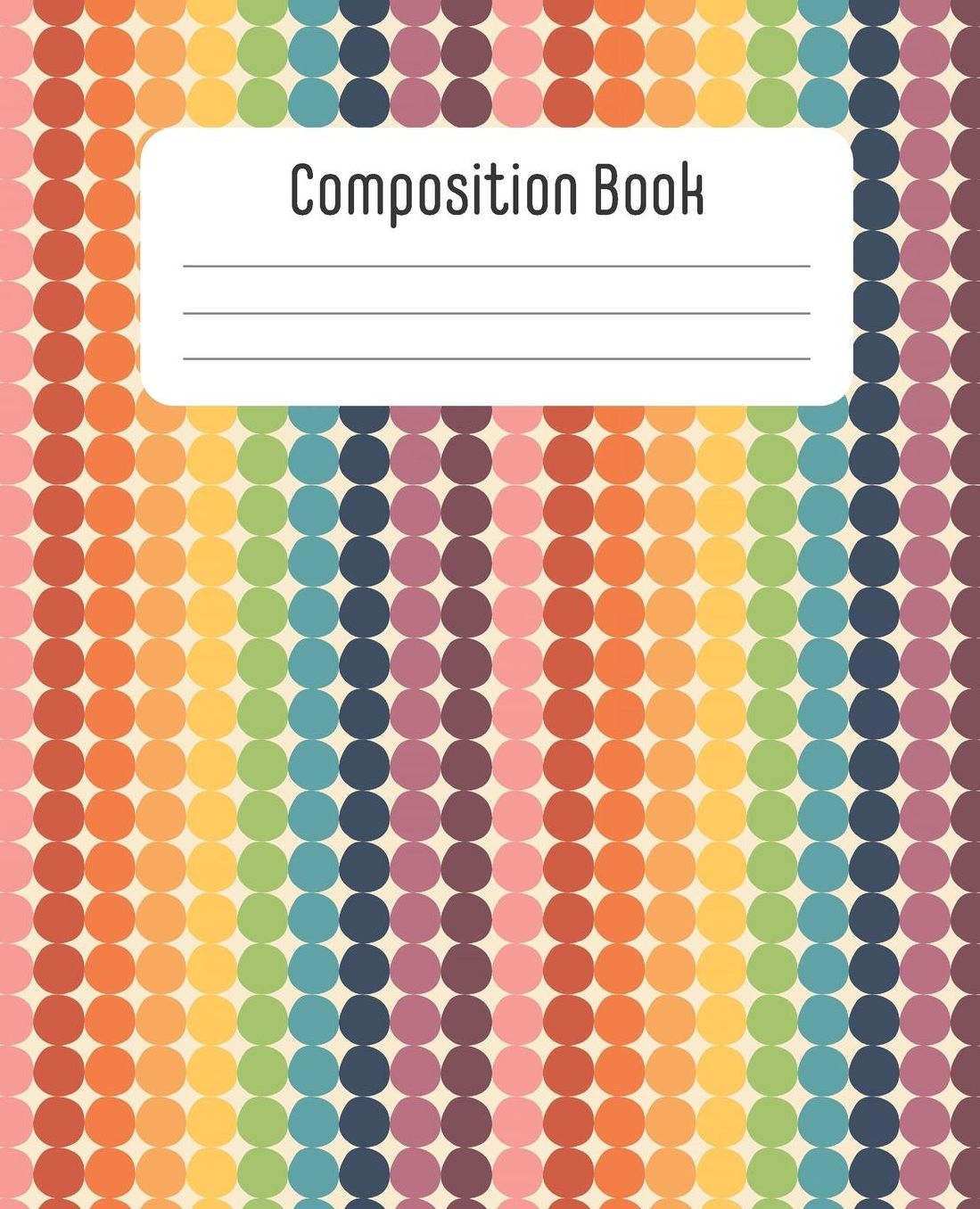 Composition Book: Gorgeous one-of-a-kind notebook: Composition book with 100 sheets/200 pages of wide ruled paper B