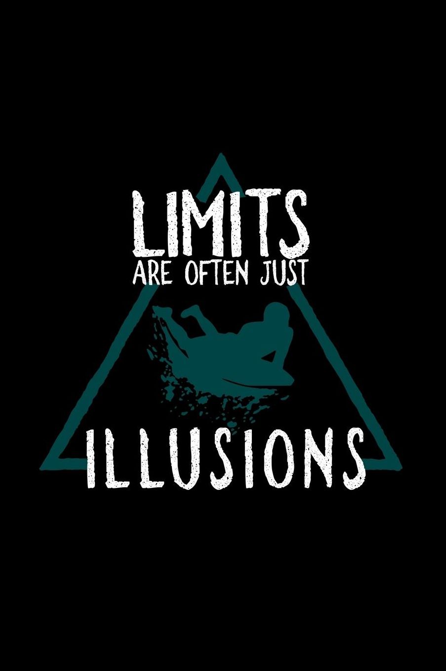 Limits are often illusions: Notebook Journal Diary 110 Lined pages
