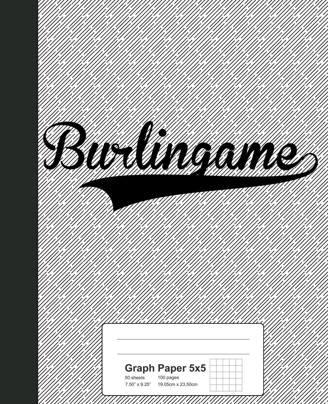 Graph Paper 5x5: BURLINGAME Notebook