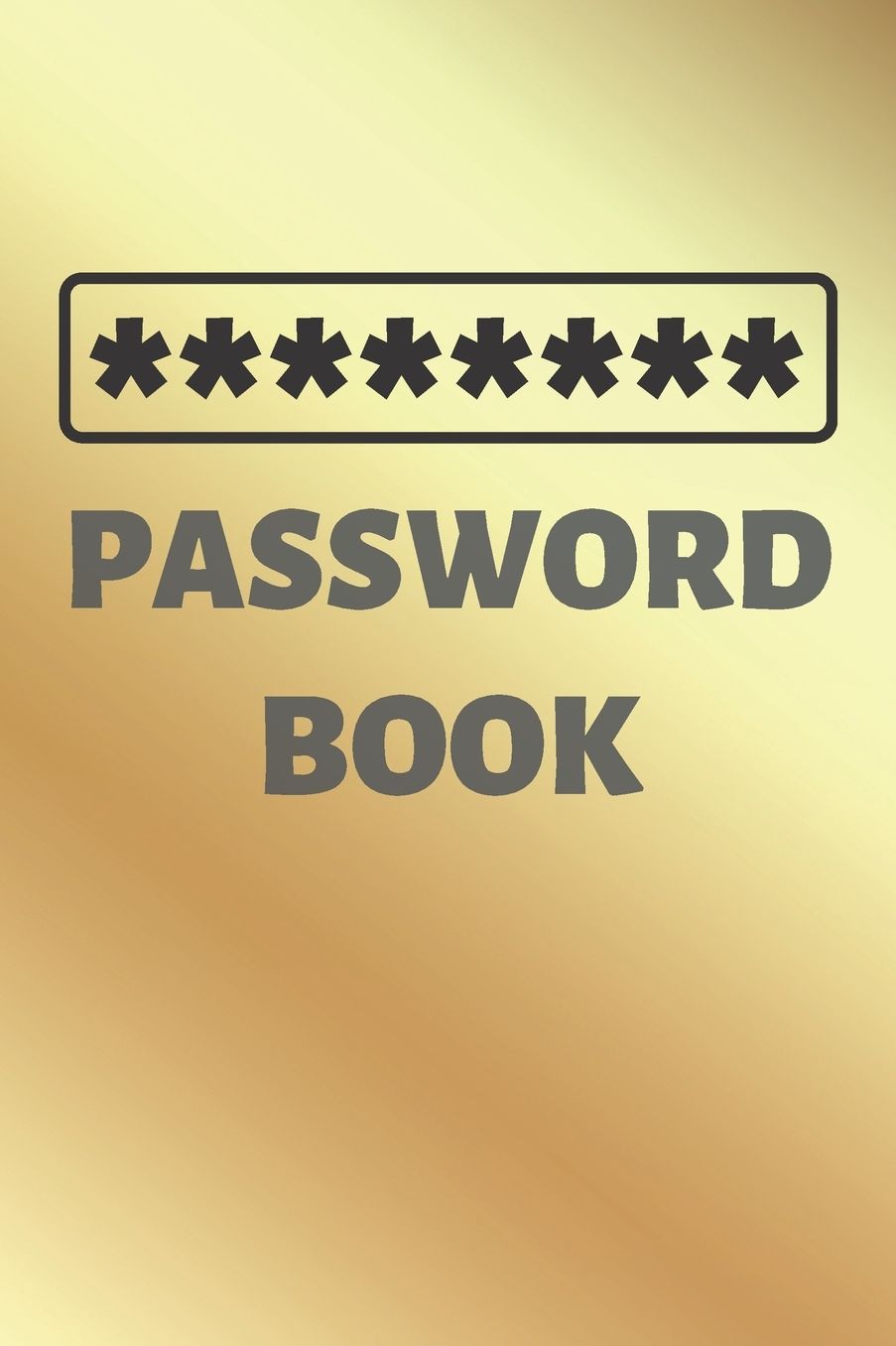 Password Book: Password Keeper - Internet Password Logbook (6 x 9 in) Alphabetical With Tabs Information Journal