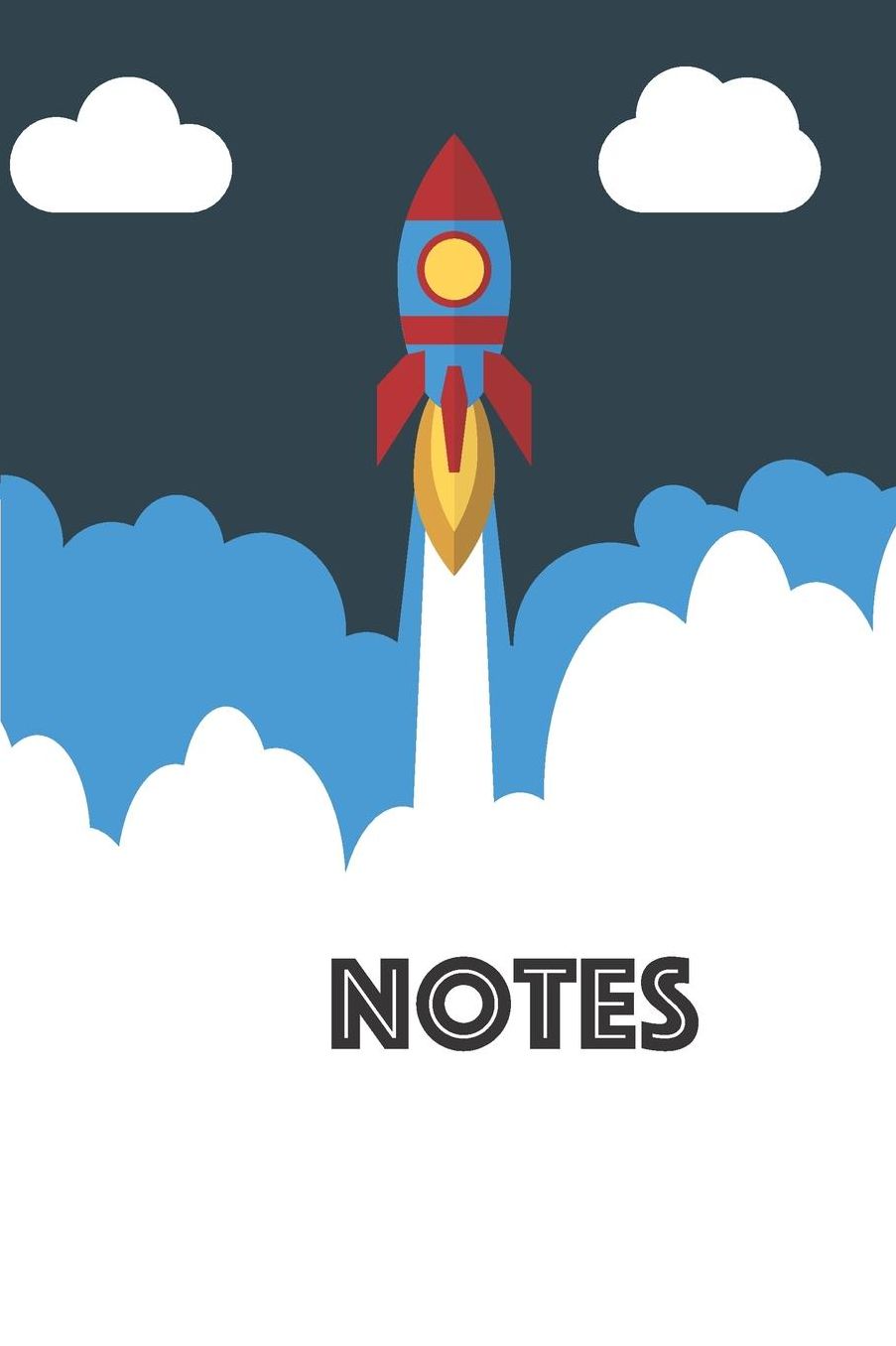 Notes: Rocket Ship Lifting Off Children's Blank Lined Notebook For Kids, Journal, Dream Diary, Great Gift!