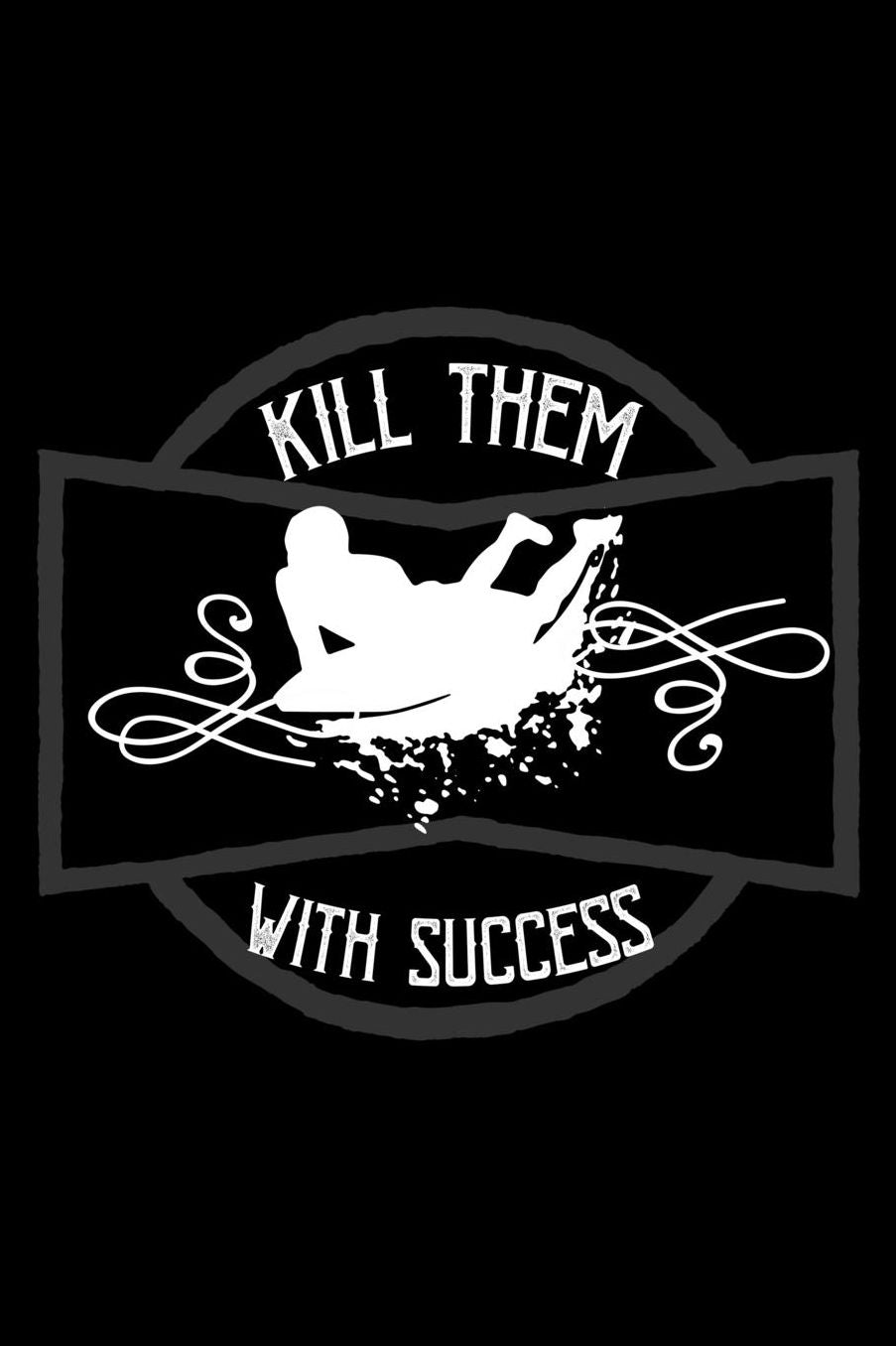 Kill them with success: Notebook Journal Diary 110 Lined pages