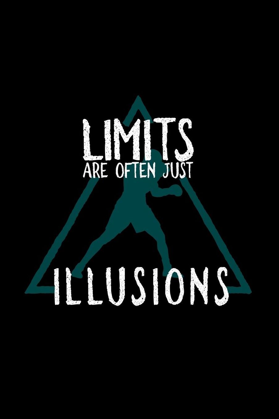 Limits are often illusions: Notebook Journal Diary 110 Lined pages