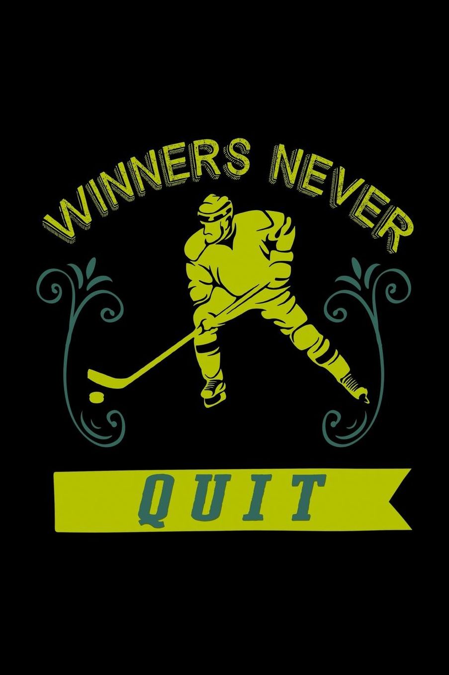 Winners never quit: Notebook Journal Diary 110 Lined pages