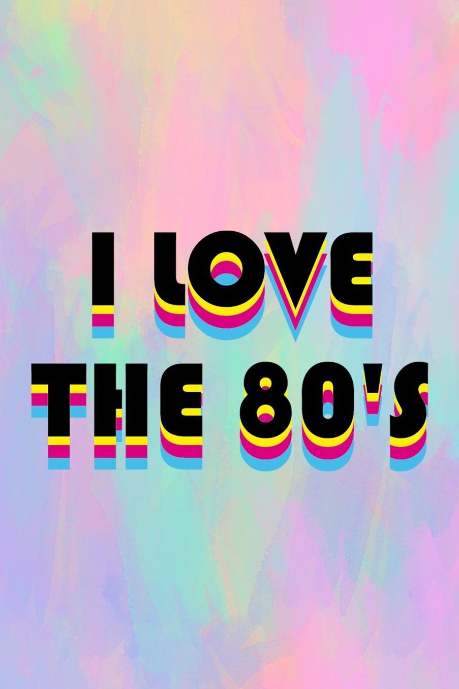 I Love The 80's: Blank Lined Notebook (80's ) Pastel