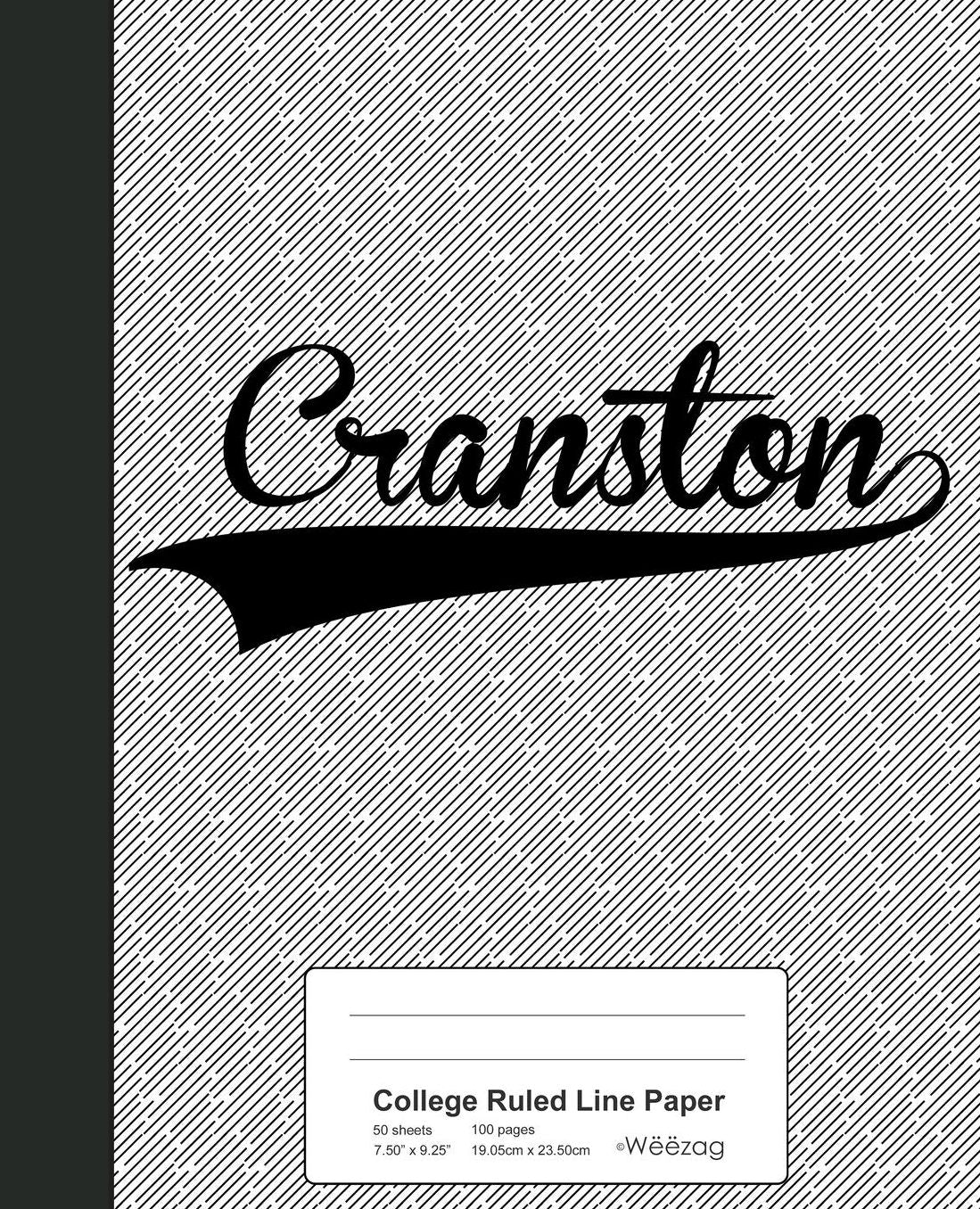 College Ruled Line Paper: CRANSTON Notebook