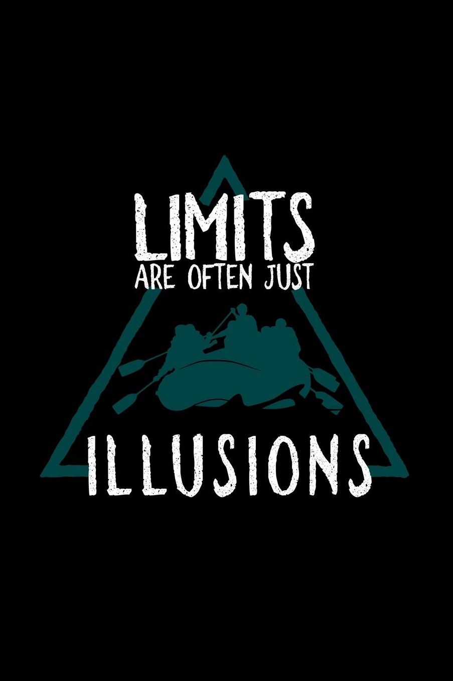 Limits are often illusions: Notebook Journal Diary 110 Lined pages
