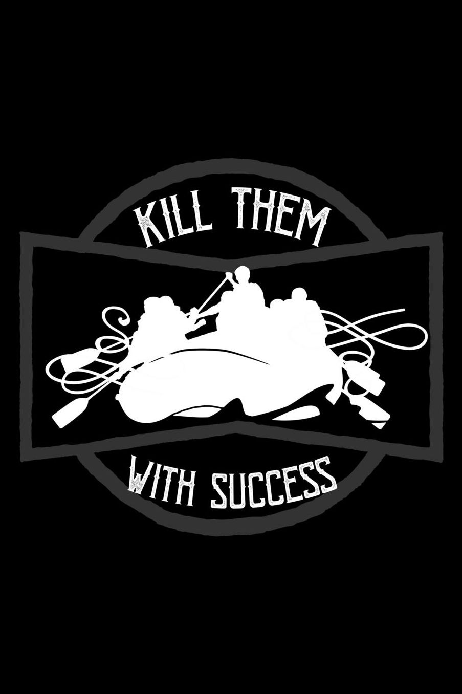 Kill them with success: Notebook Journal Diary 110 Lined pages