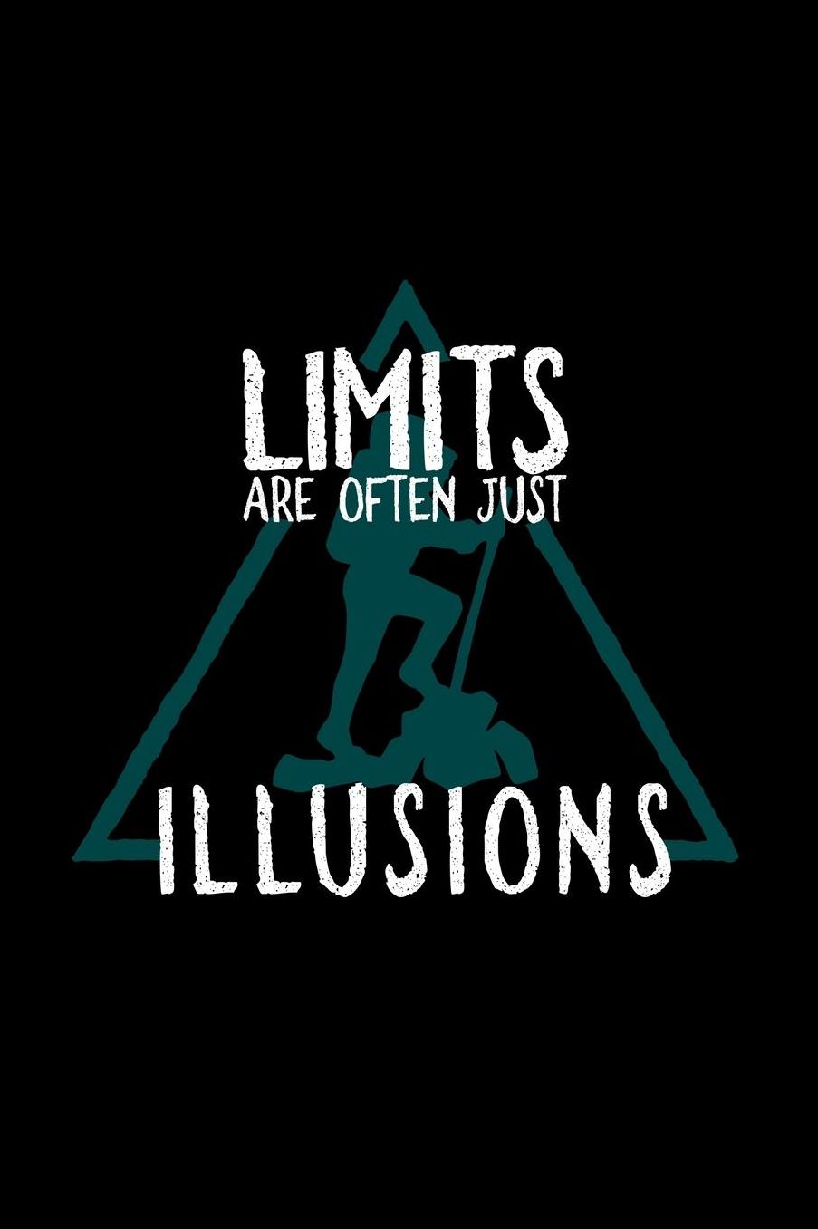 Limits are often illusions: Notebook Journal Diary 110 Lined pages