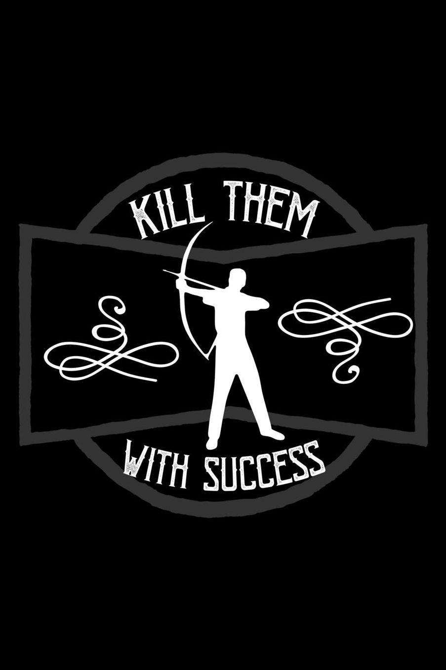 Kill them with success: Notebook Journal Diary 110 Lined pages