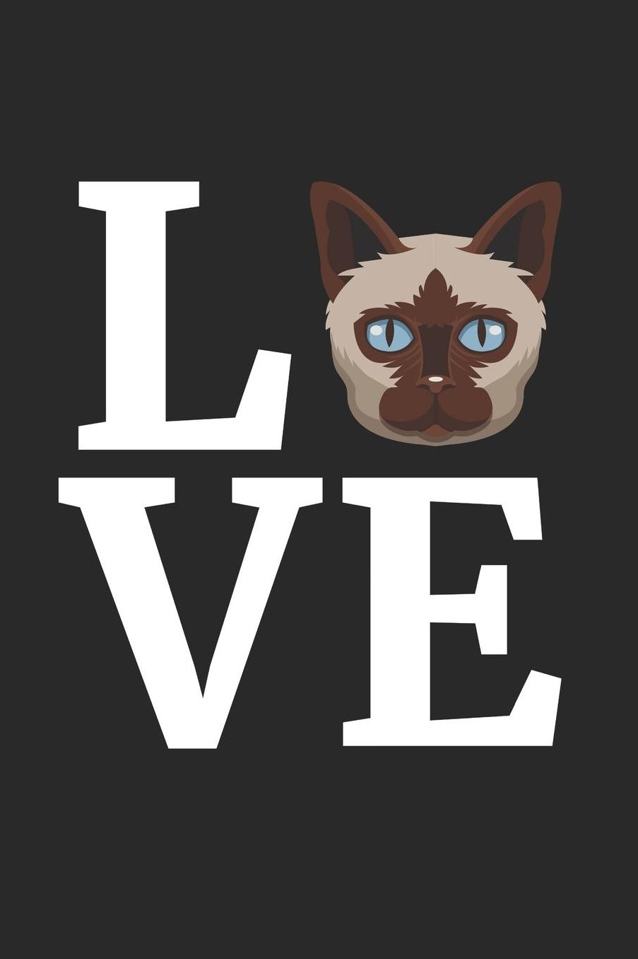 Siamese Cat Notebook - I Love My Siamese Cat Cute Cat Lover Gift - Siamese Cat Journal: Medium College-Ruled Journey Diary, 110 page, Lined, 6x9 (15.2 x 22.9 cm)