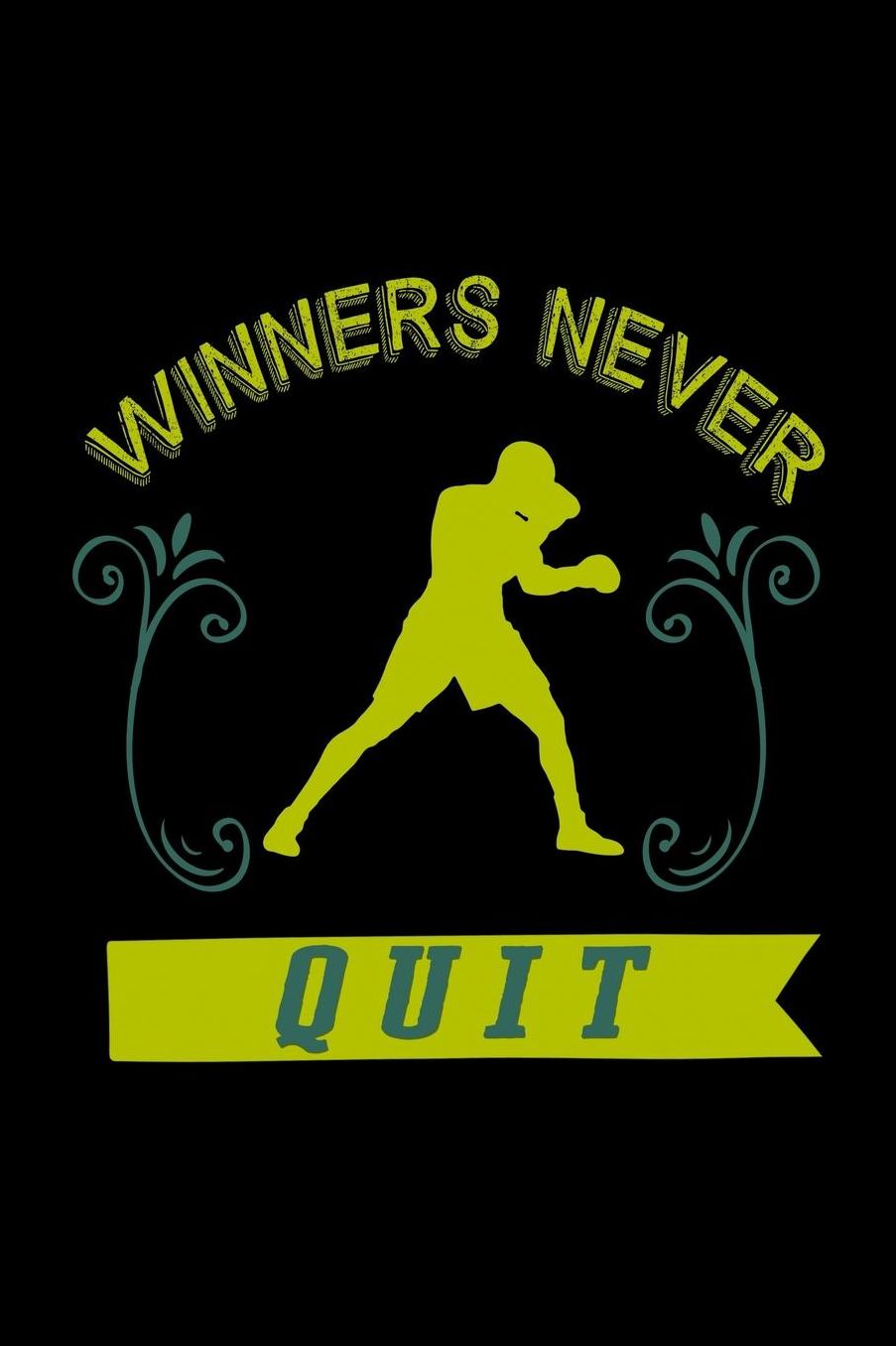 Winners never quit: Notebook Journal Diary 110 Lined pages