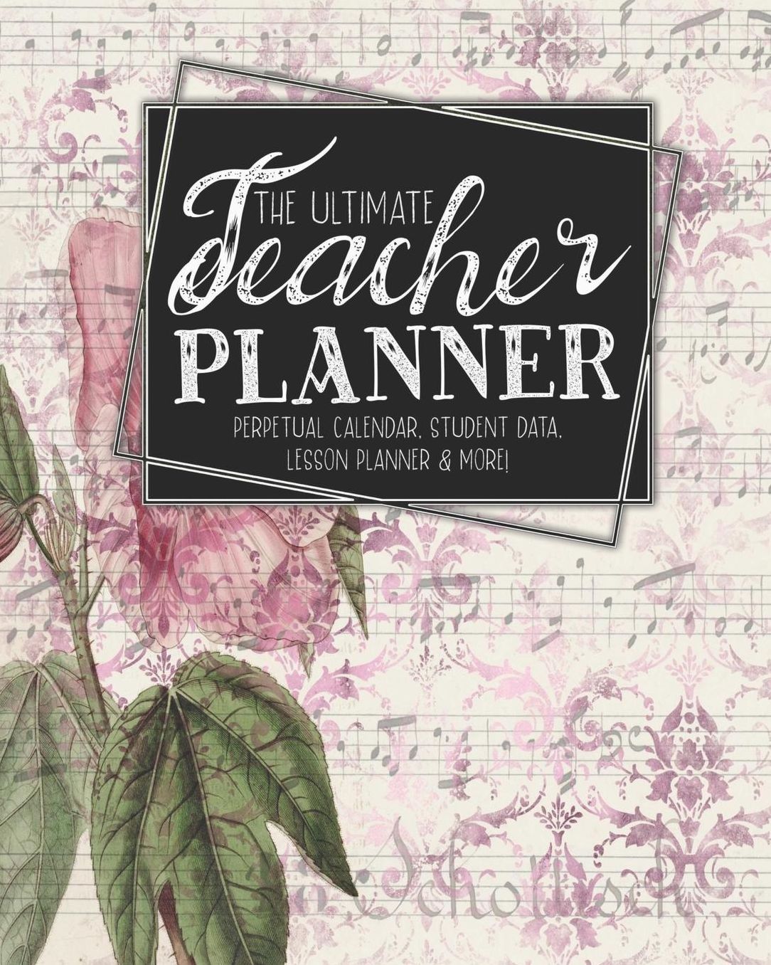 The Ultimate Teacher Planner Perpetual Calendar, Student Data, Lesson Planner & More: Parrot Ephemera School Education Academic Planner Teacher Record Book Class Student Records Checklist Progress Report Action Plan Organizer Gift Floral