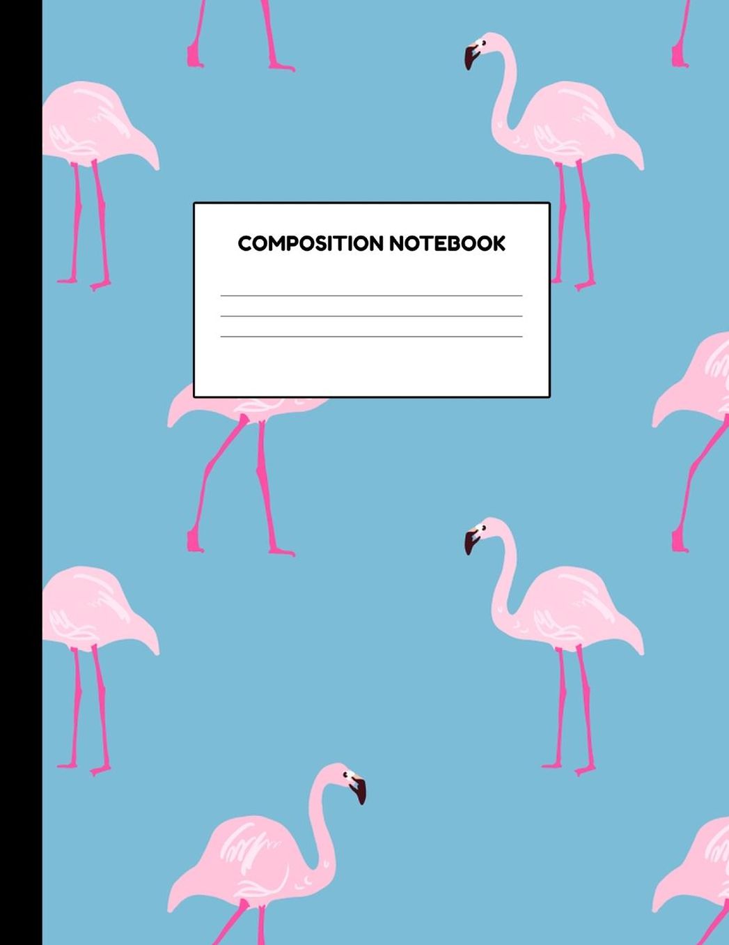 Composition Notebook: Wide Ruled Paper Notebook Journal - Blank Lined Workbook for Teens Kids Students Girls for Home School College for Writing Notes