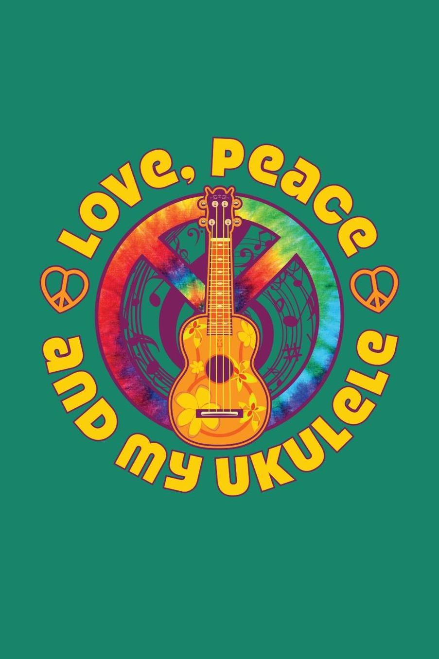 Love Peace and My Ukulele: Hippie Journal, Hippies Peace Love Art Notebook Note-Taking Planner Book, Gypsy Soul Disco 70s 80s Lovers Birthday Present, Hippy Gifts for Hippie Party Festival