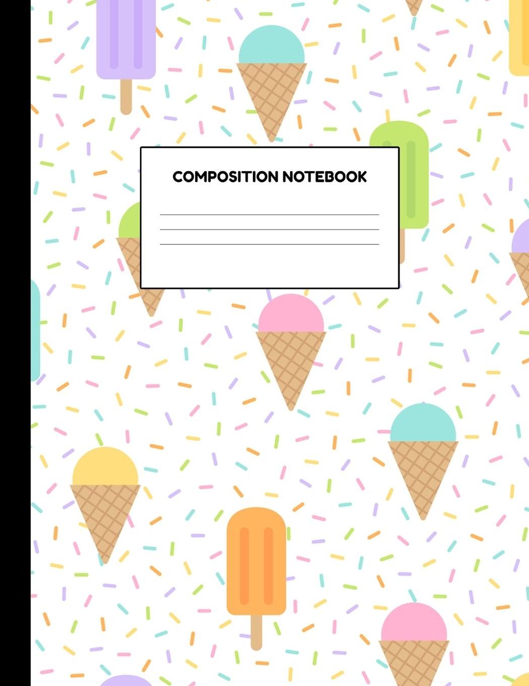 Composition Notebook: Wide Ruled Paper Notebook Journal - Blank Lined Workbook for Teens Kids Students Girls for Home School College for Writing Notes