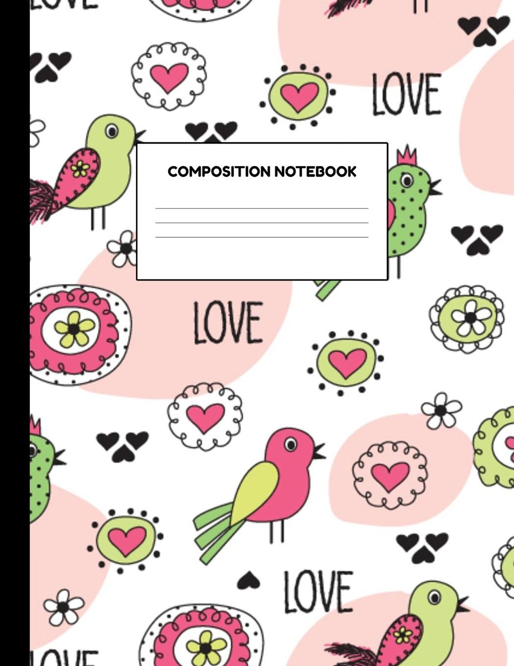Composition Notebook: Wide Ruled Paper Notebook Journal - Blank Lined Workbook for Teens Kids Students Girls for Home School College for Writing Notes