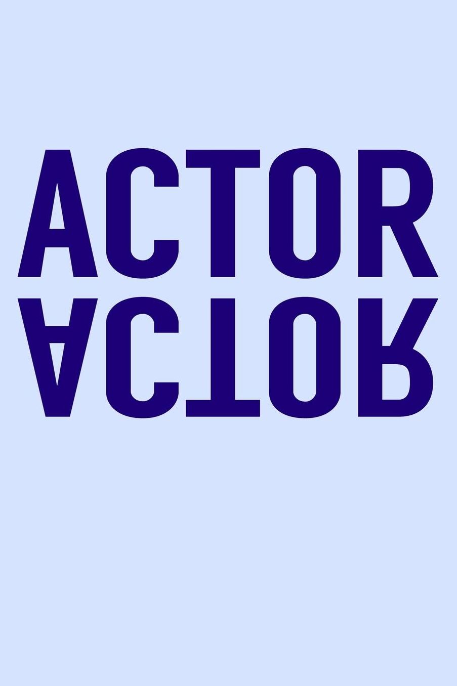 Actor Actor: Funny Journal and Notebook for Boys Girls Men and Women of All Ages. Lined Paper Note Book.