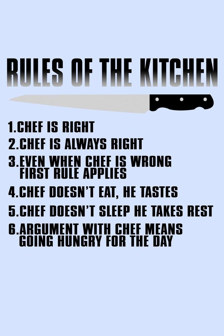 Rules of the Kitchen 1 Chef is Right 2 Chef is Always Right...: Funny Journal and Notebook for Boys Girls Men and Women of All Ages. Lined Paper Note Book.