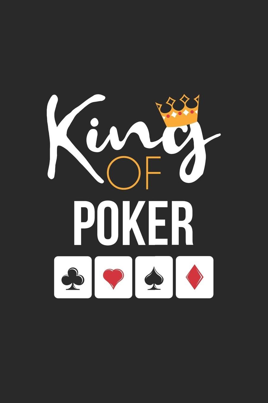 Poker Notebook - King of Poker Card Game Lover Poker Player Gift - Poker Journal: Medium College-Ruled Journey Diary, 110 page, Lined, 6x9 (15.2 x 22.9 cm)