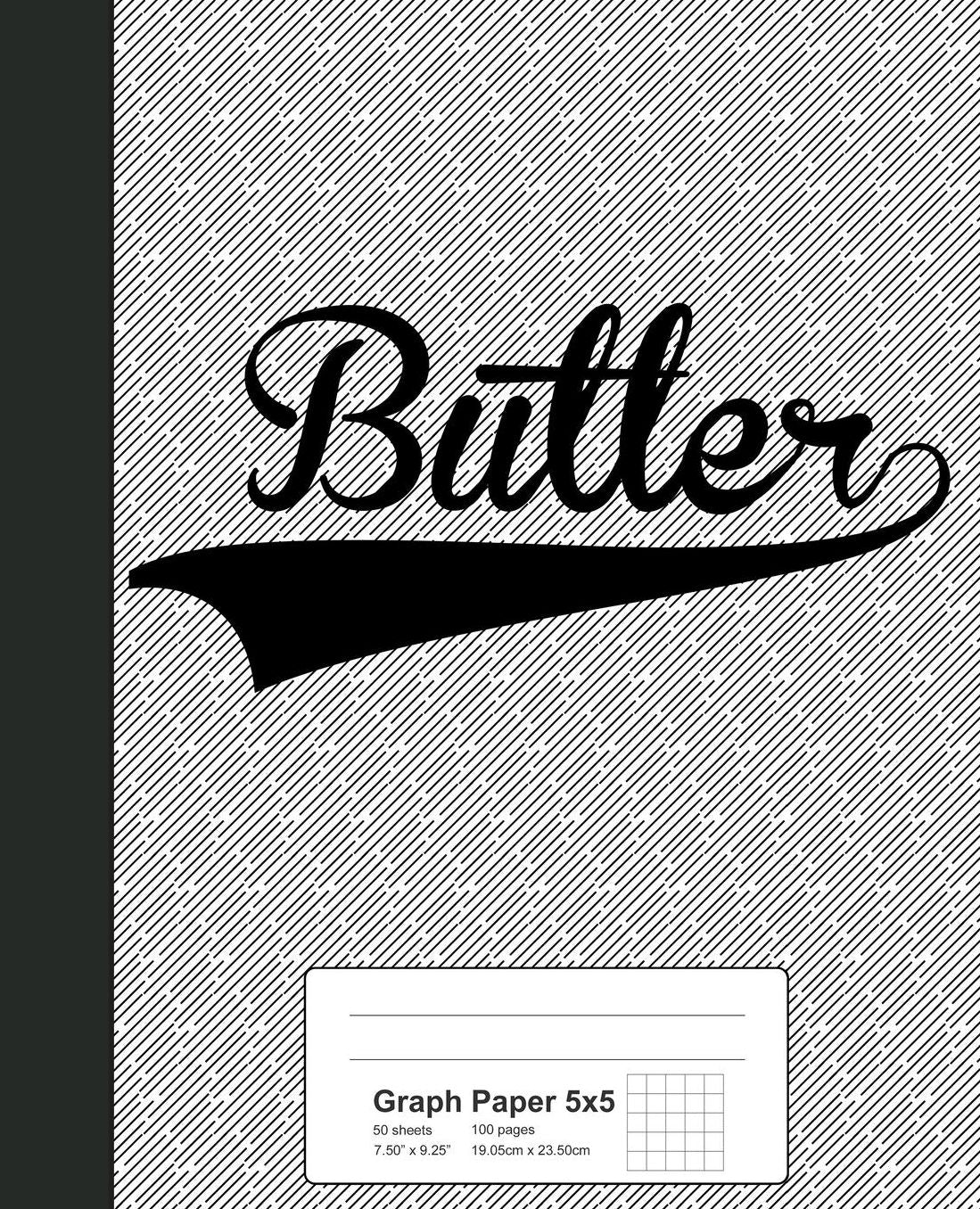 Graph Paper 5x5: BUTLER Notebook