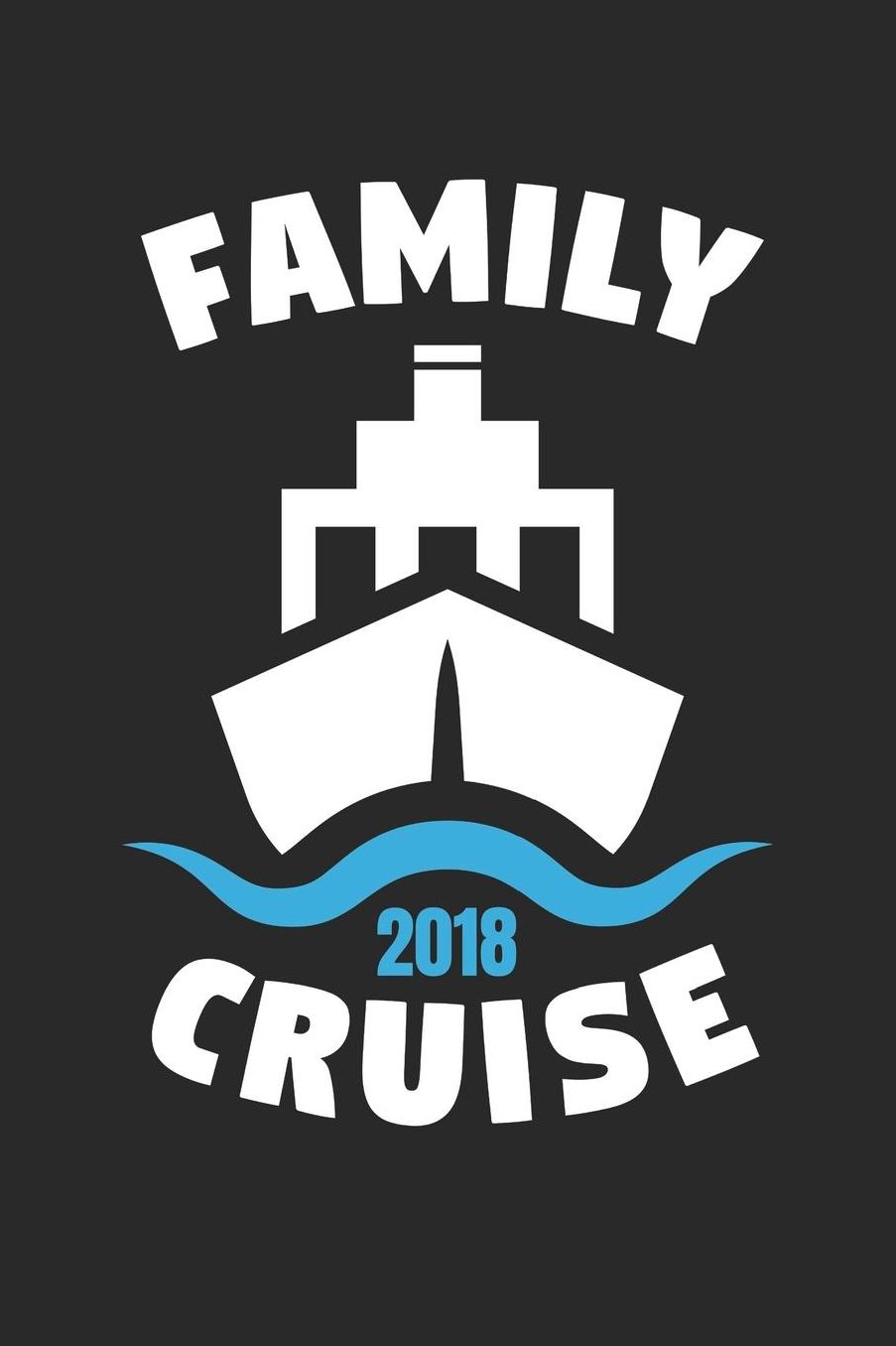 Vacation Notebook - Family Cruise 2019 Cruise Ship Vacation Holiday - Vacation Journal: Medium College-Ruled Journey Diary, 110 page, Lined, 6x9 (15.2 x 22.9 cm)