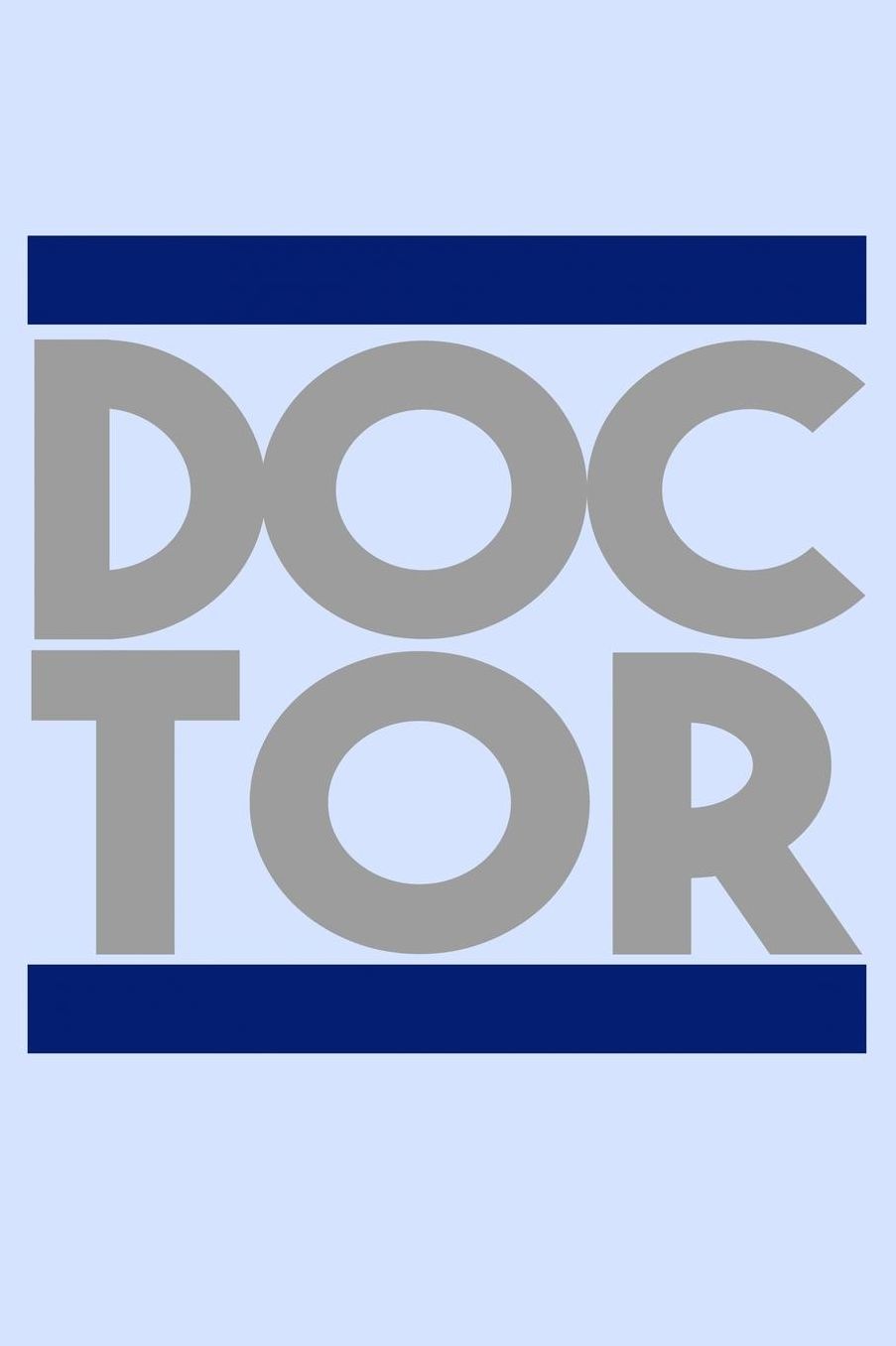 Doctor: Funny Journal and Notebook for Boys Girls Men and Women of All Ages. Lined Paper Note Book.