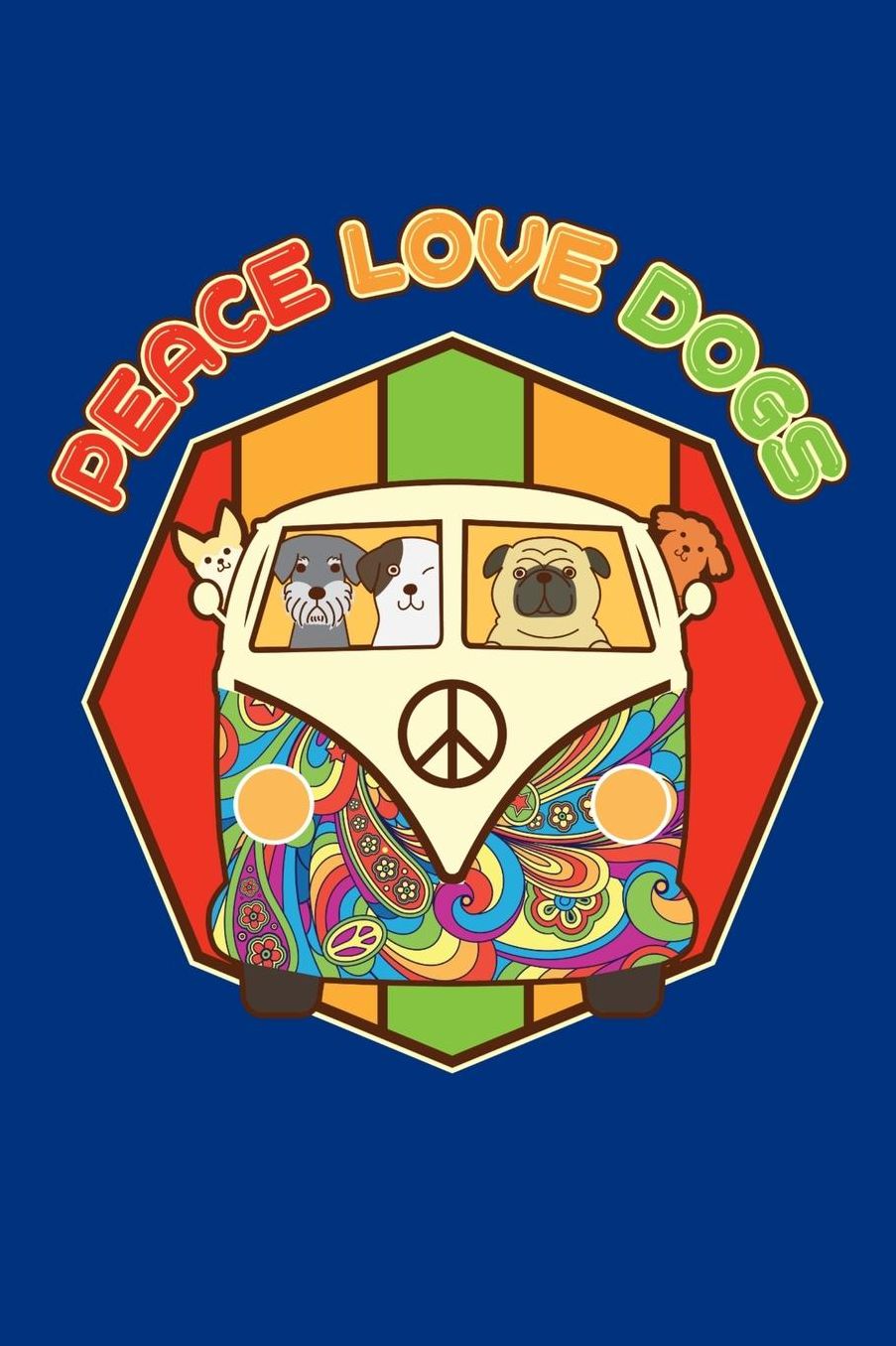 Peace Love Dogs: Hippie Journal, Hippies Peace Love Art Notebook Note-Taking Planner Book, Gypsy Soul Disco 70s 80s Lovers Birthday Present, Hippy Gifts for Hippie Party Festival