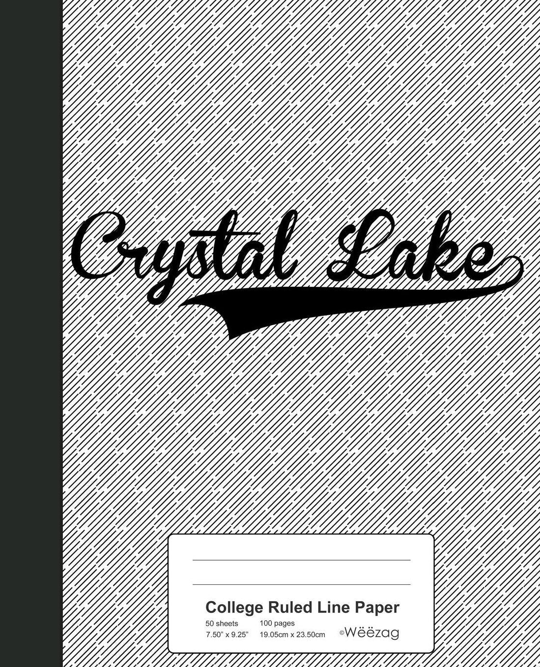 College Ruled Line Paper: CRYSTAL LAKE Notebook